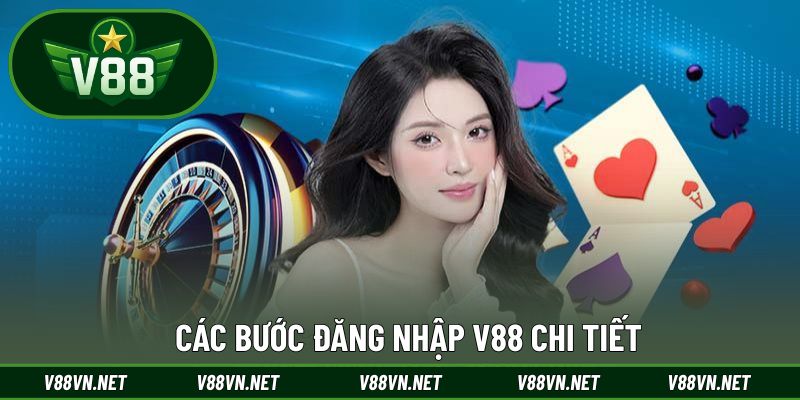 Đăng Nhập V88 1 Cập nhật các bước đăng nhập V88 chi tiết