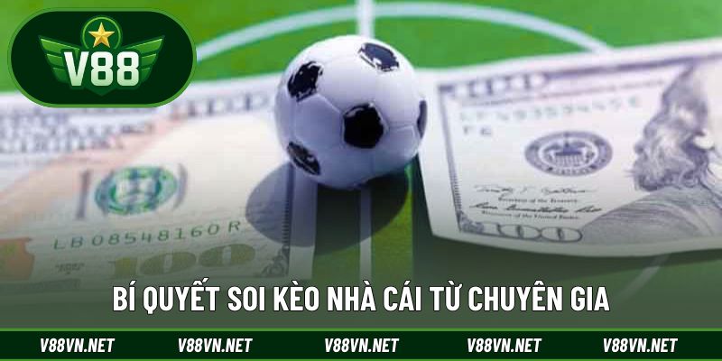 Cách Soi Kèo Nhà Cái - Phương Pháp Phân Tích Từ Chuyên Gia 3 Các cách soi kèo nhà cái chuyên gia bật mí