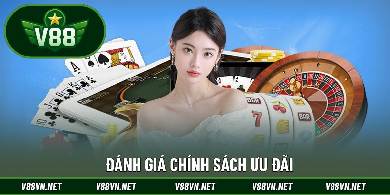 Giới Thiệu V88 3 Đánh giá chính sách ưu đãi
