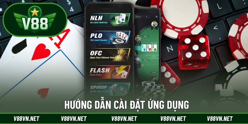 Tải App V88 2 Hướng dẫn cài đặt ứng dụng
