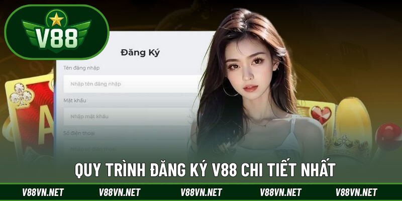 Đăng Ký V88 1 Các bước đăng ký V88 tài khoản chi tiết