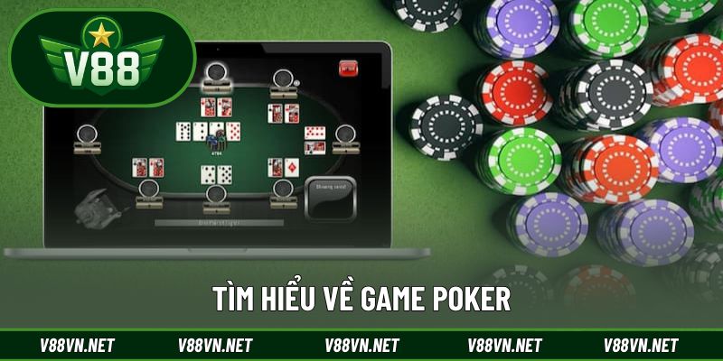 Cách Chơi Poker - Mẹo Đọc Vị Đối Thủ, Nắm Chắc Phần Thắng 1 Giới thiệu khái quát về Poker